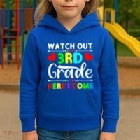 Watch Out Third Grade Here I Come Cute Gift Kids Hoodie thumb 3