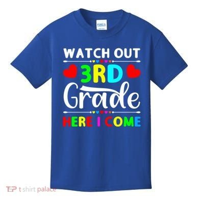 Watch Out Third Grade Here I Come Cute Gift Kids T-Shirt