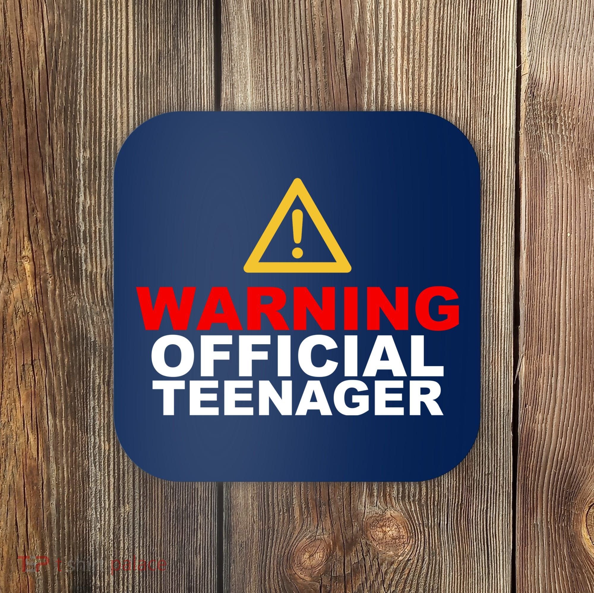 Warning Official Teenager 13th Birthday Coaster
