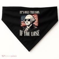 Washington Only Treason If You Lose USA-Made Doggie Bandana thumb 0