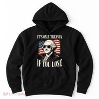Washington Only Treason If You Lose Hoodie thumb 0