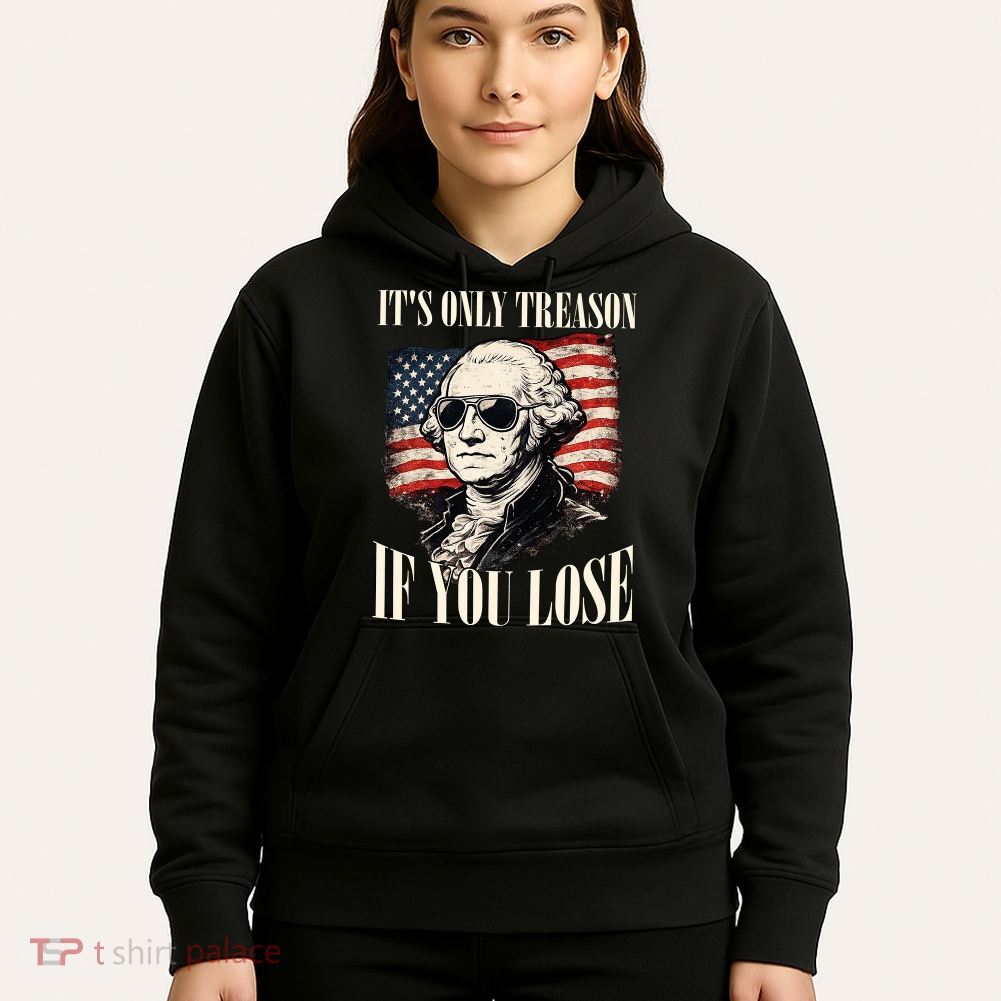 Washington Only Treason If You Lose Hoodie