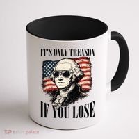 Washington Only Treason If You Lose Coffee Mug thumb 1