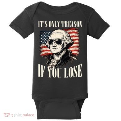 Washington Only Treason If You Lose Baby Bodysuit