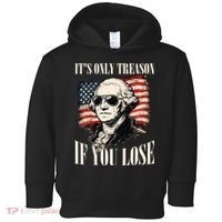 Washington Only Treason If You Lose Toddler Hoodie thumb 0