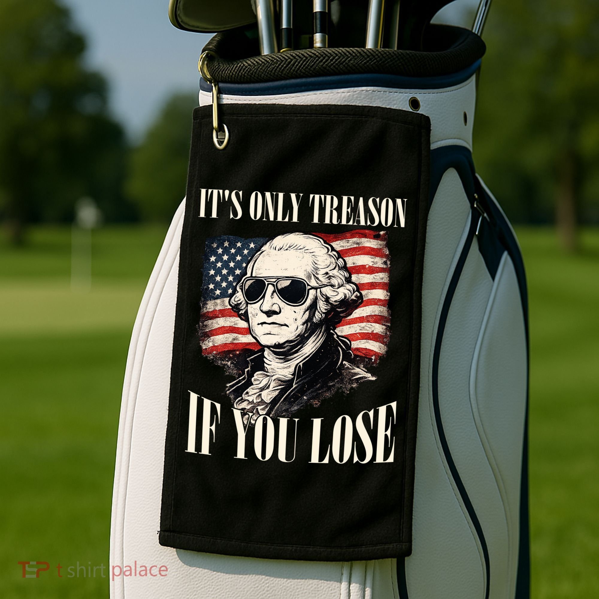Washington Only Treason If You Lose Golf Towel