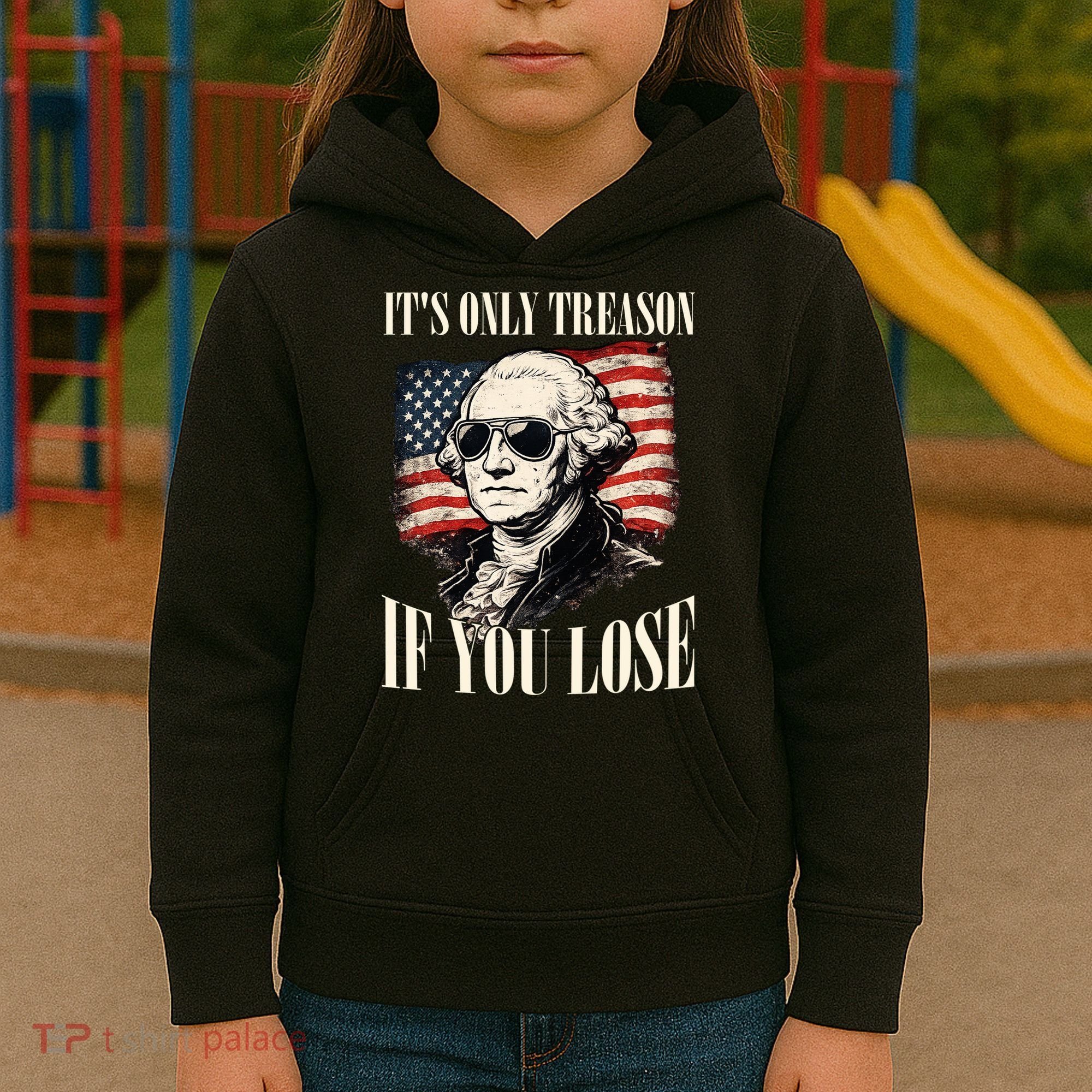 Washington Only Treason If You Lose Kids Hoodie