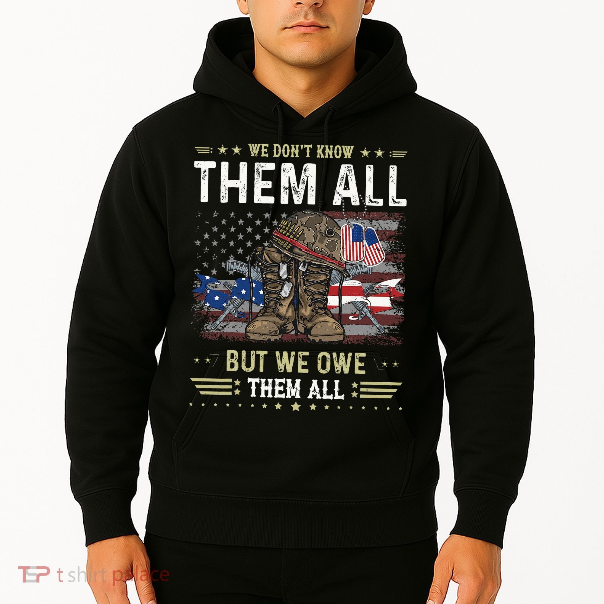 We Owe Them All Partiotic Veterans Day Memorial Day Hoodie