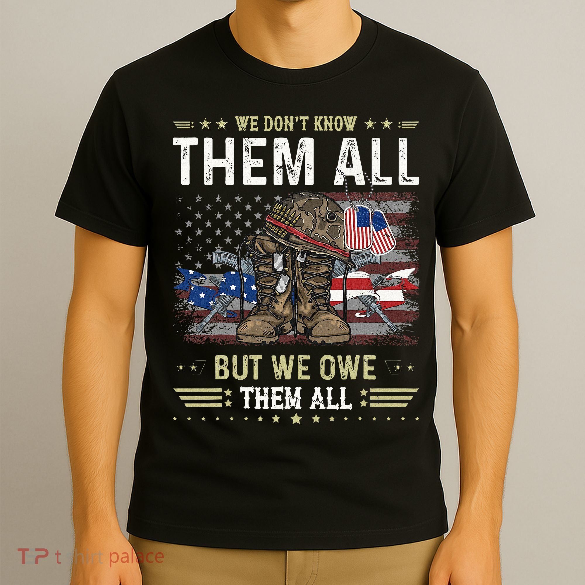 We Owe Them All Partiotic Veterans Day Memorial Day T-Shirt
