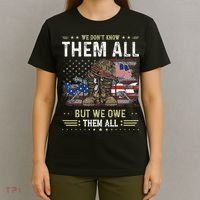 We Owe Them All Partiotic Veterans Day Memorial Day T-Shirt thumb 4