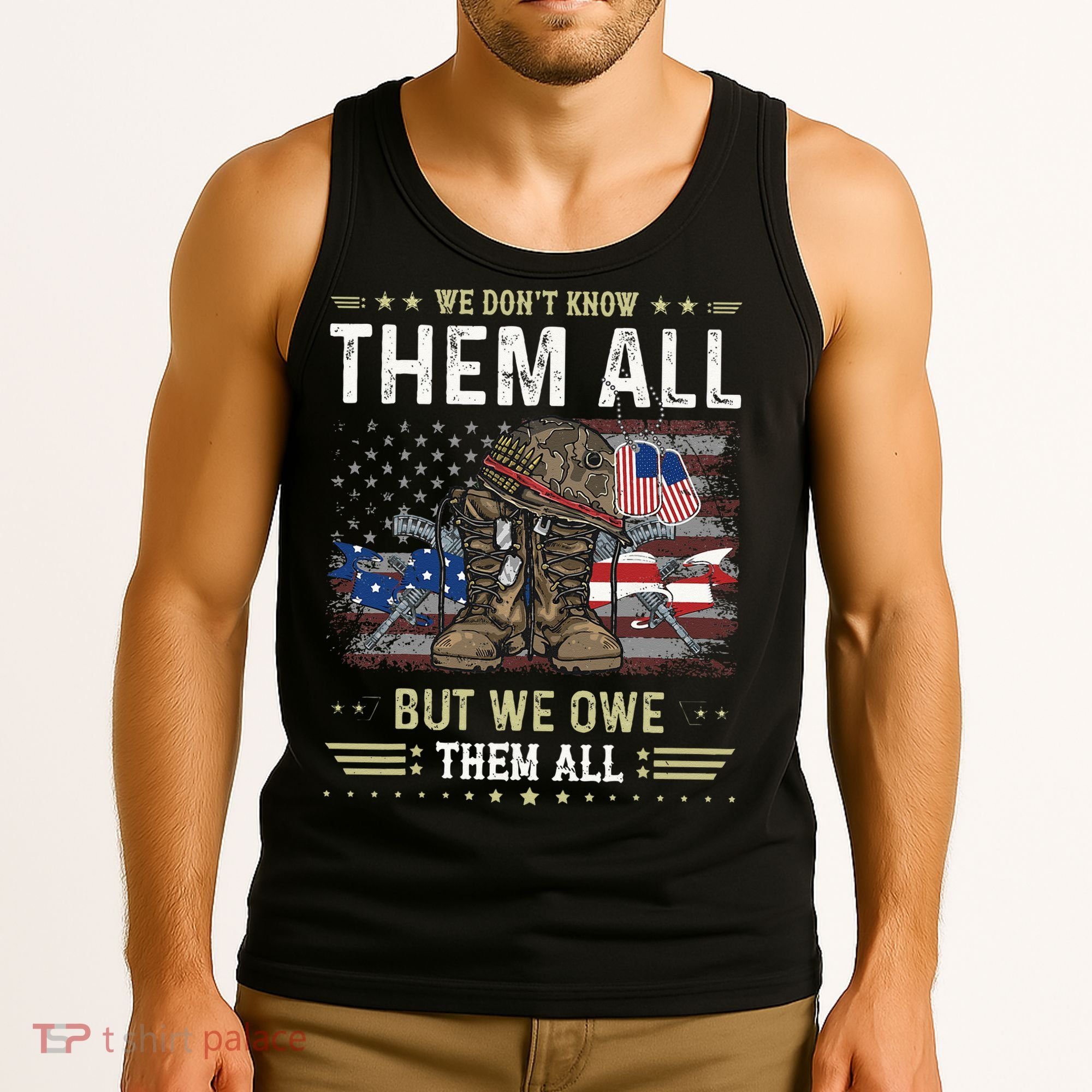 We Owe Them All Partiotic Veterans Day Memorial Day Tank Top