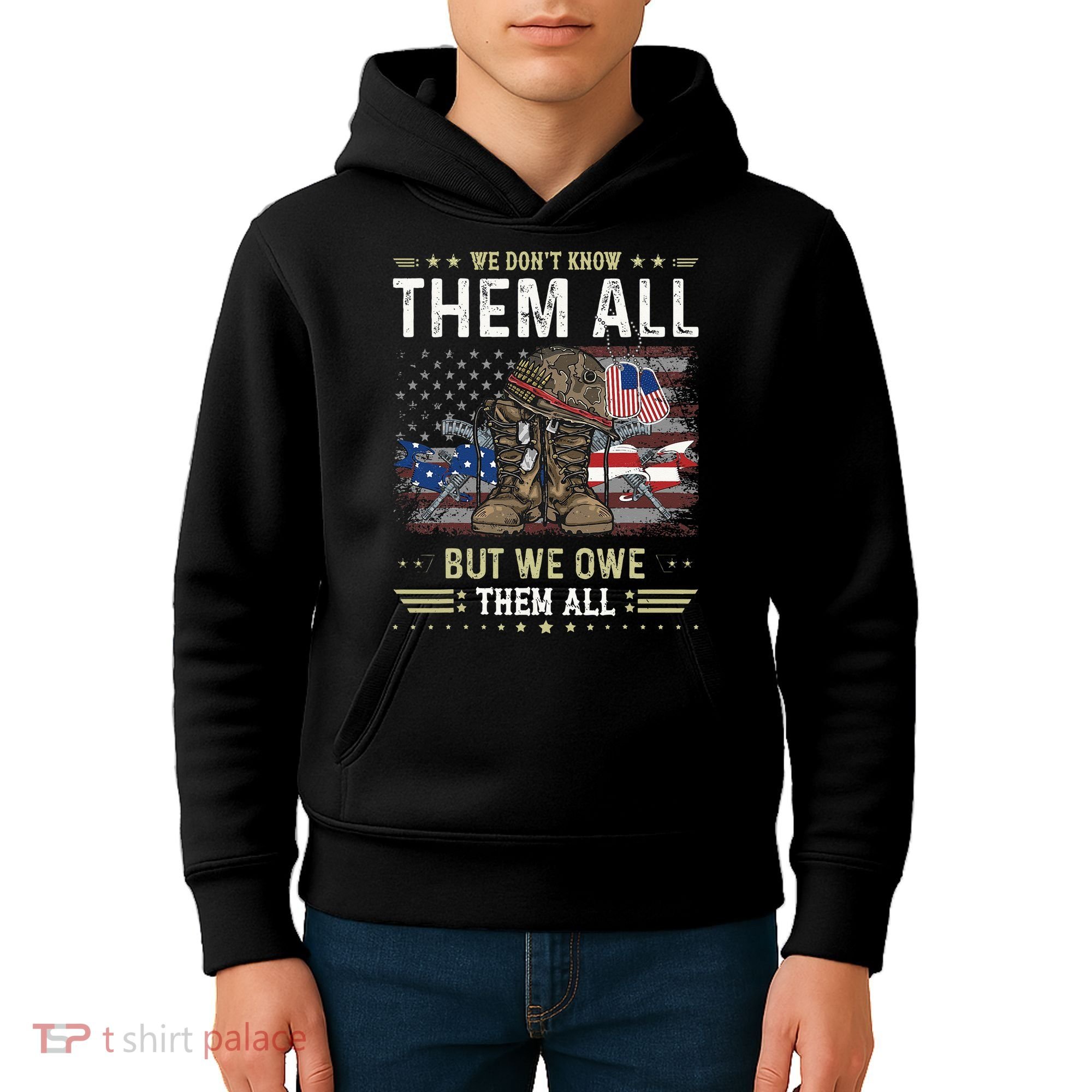 We Owe Them All Partiotic Veterans Day Memorial Day Kids Hoodie