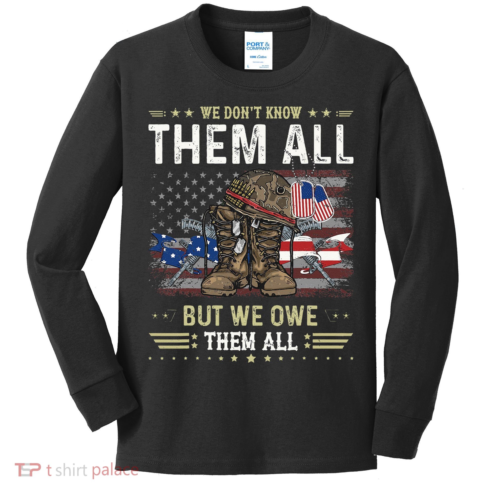 We Owe Them All Partiotic Veterans Day Memorial Day Kids Long Sleeve Shirt