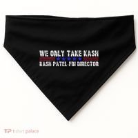 We Only Take Kash American Flag Fbi Director USA-Made Doggie Bandana thumb 0