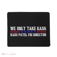 We Only Take Kash American Flag Fbi Director Mousepad thumb 0
