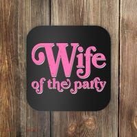 Wife Of The Party Bachelorette Bride Coaster thumb 0
