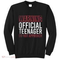 Warning O.Fficial Teenager Do Not Approach 13th Birthday Gift Sweatshirt thumb 0