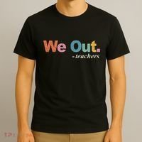 We Out Teachers Teacher Last Day Of School End Year Retro T-Shirt thumb 3