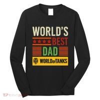 World Of Tanks Father Day Worlds Best Dad Long Sleeve Shirt thumb 0