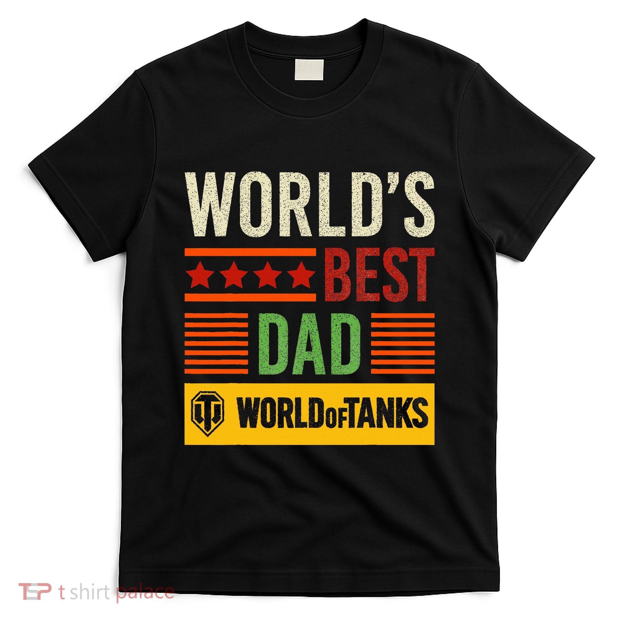 World Of Tanks Father Day Worlds Best Dad T-Shirt