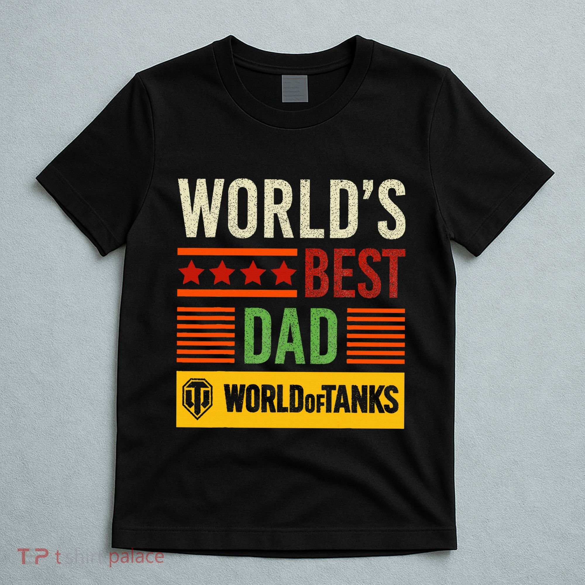 World Of Tanks Father Day Worlds Best Dad T-Shirt