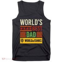 World Of Tanks Father Day Worlds Best Dad Tank Top thumb 0