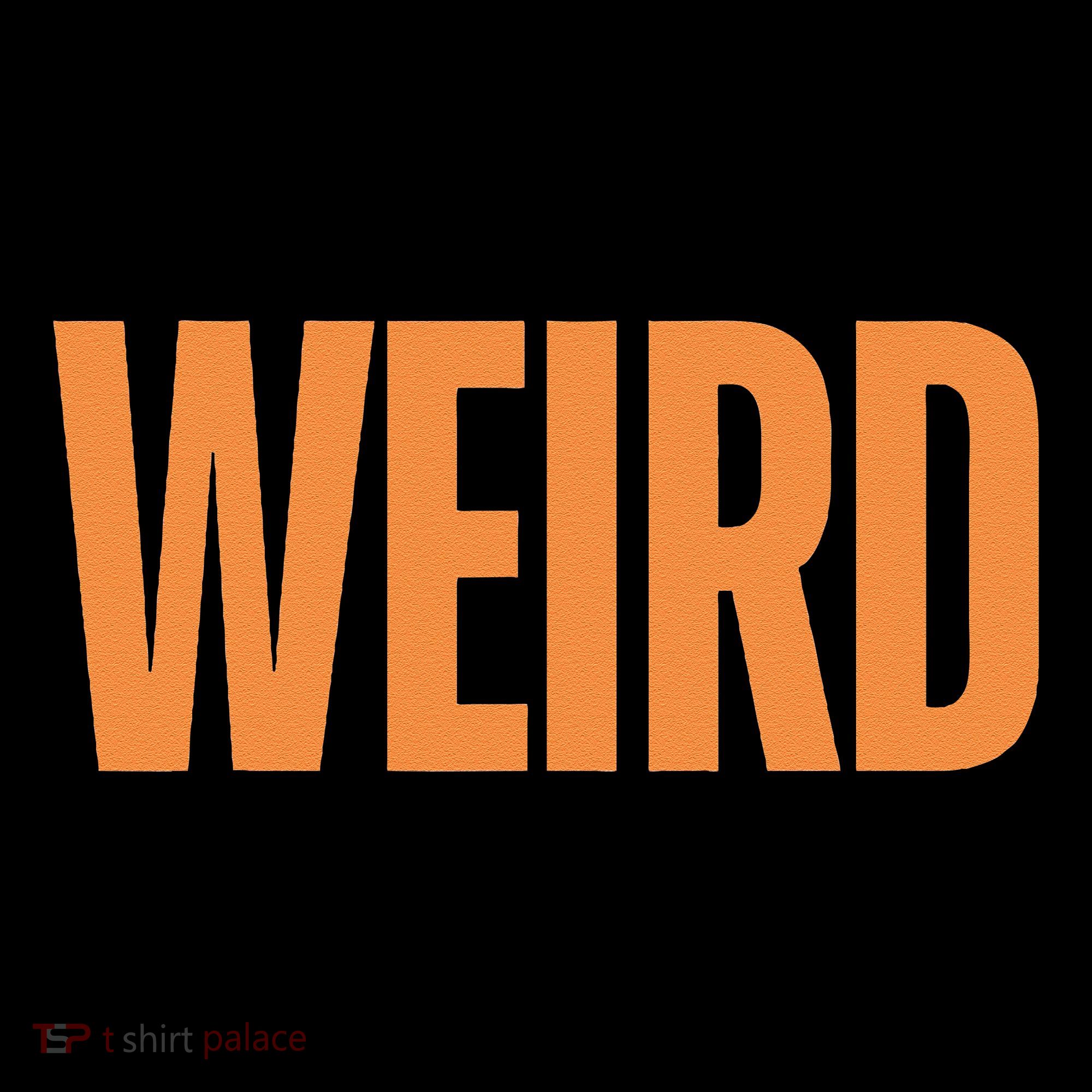 Weird Orange Text Single Word Women's T-Shirt