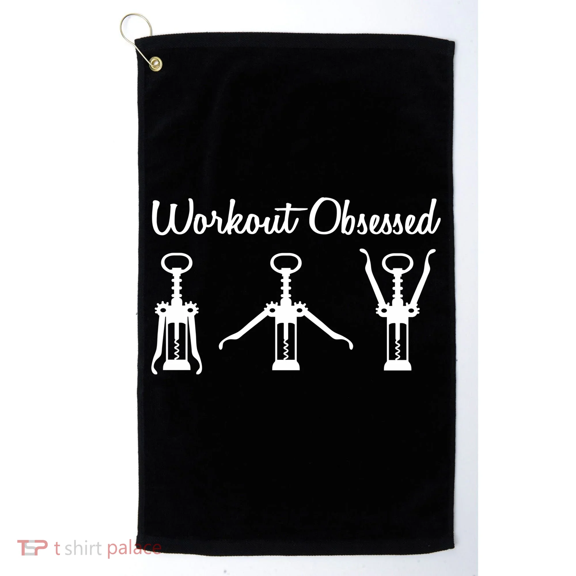 Workout Obsessed Wine Lover Golf Towel