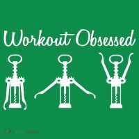 Workout Obsessed Wine Lover T-Shirt thumb 7