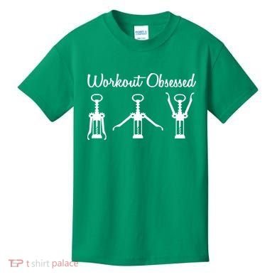Workout Obsessed Wine Lover Kids T-Shirt