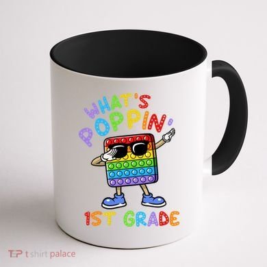 Whats Poppin 1st Grade Back To School Coffee Mug back