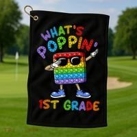 Whats Poppin 1st Grade Back To School Golf Towel thumb 1