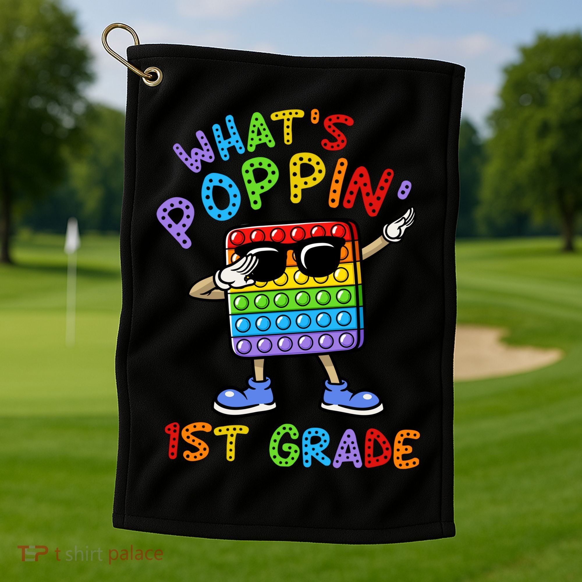 Whats Poppin 1st Grade Back To School Golf Towel