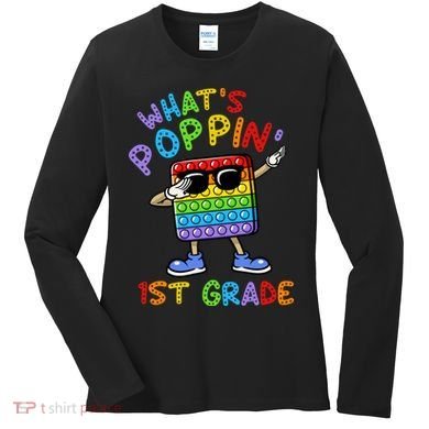 Whats Poppin 1st Grade Back To School Women's Long Sleeve Shirt