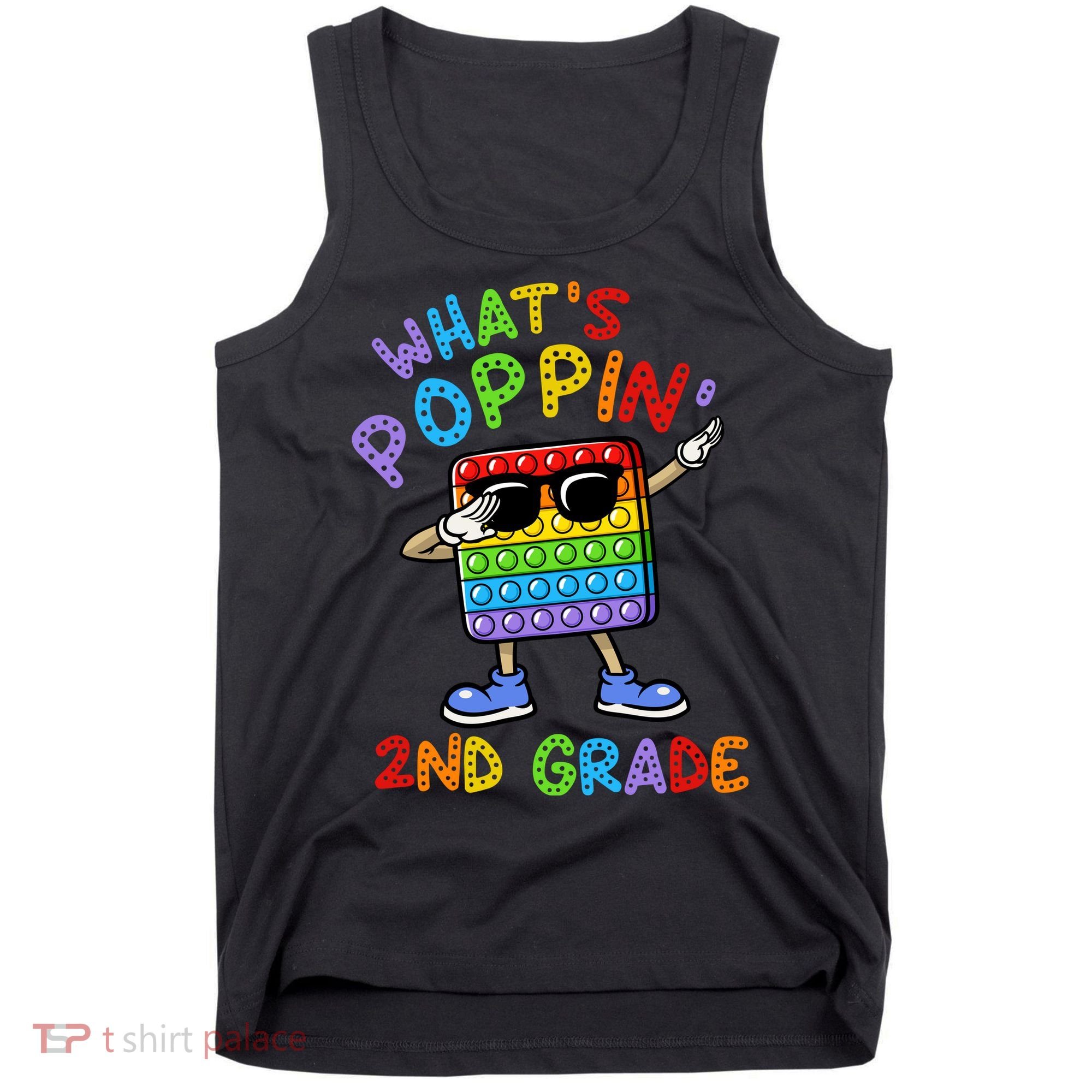 Whats Poppin 2nd Grade Back To School Tank Top