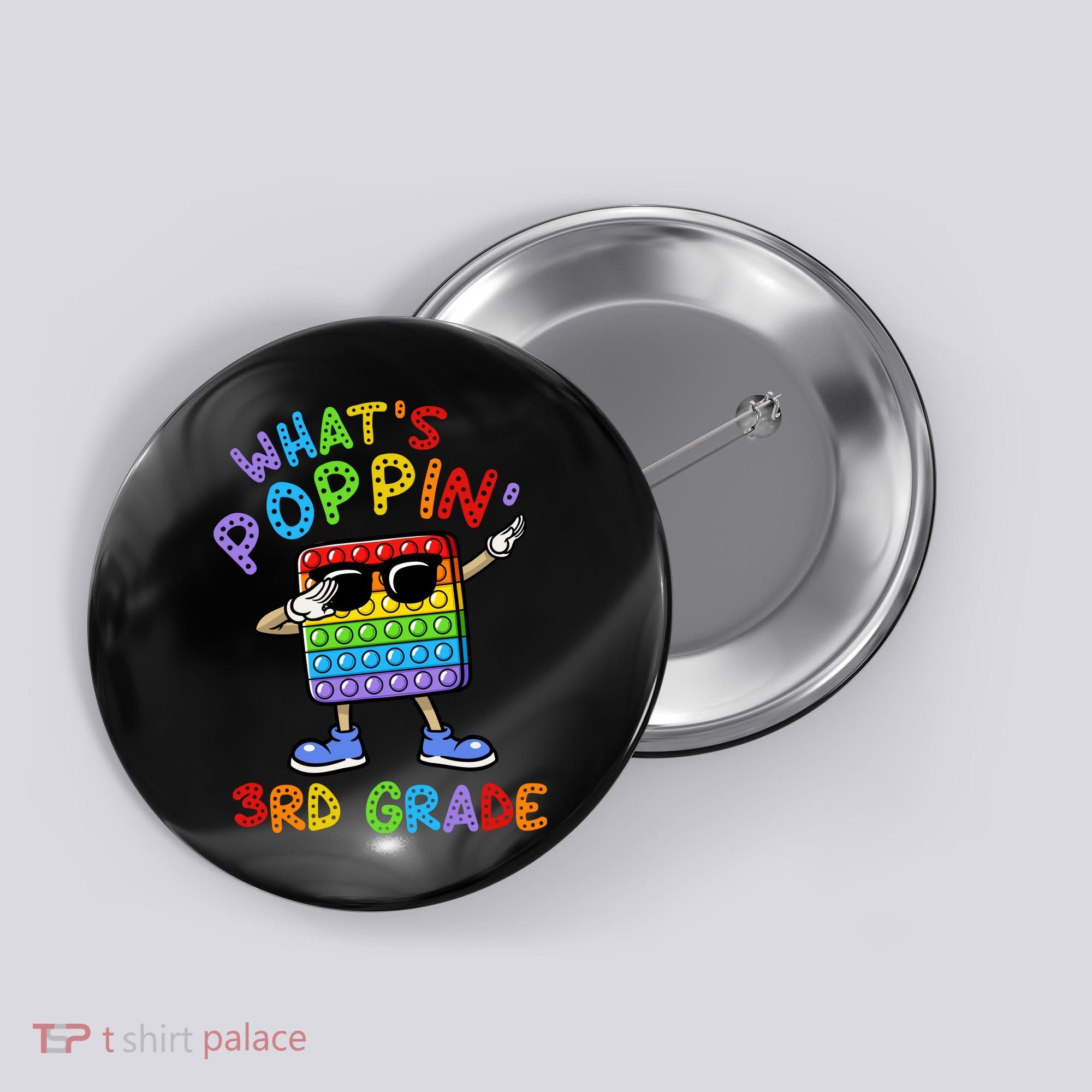 Whats Poppin 3rd Grade Back To School Button
