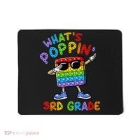 Whats Poppin 3rd Grade Back To School Mousepad thumb 0