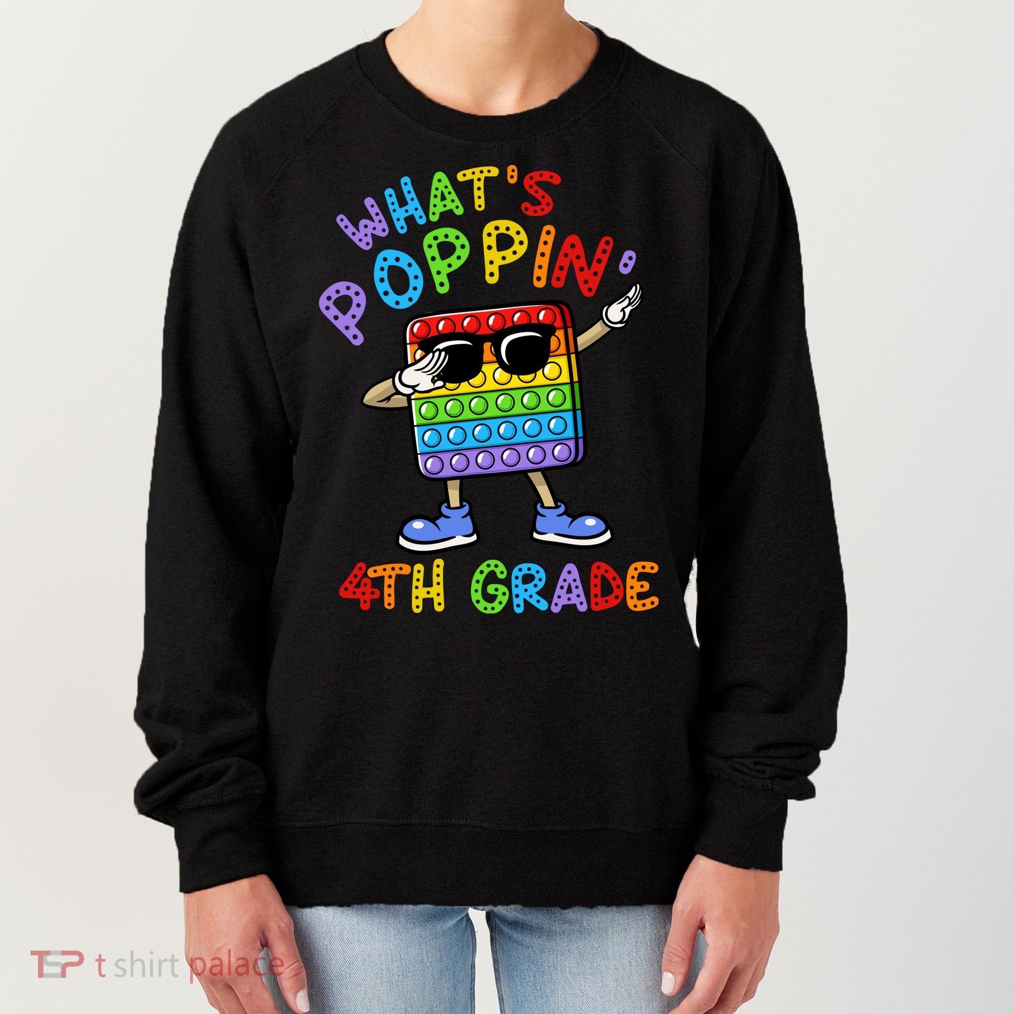 Whats Poppin 4th Grade Back To School Women's Sweatshirt