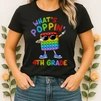Whats Poppin 4th Grade Back To School Women's T-Shirt thumb 2