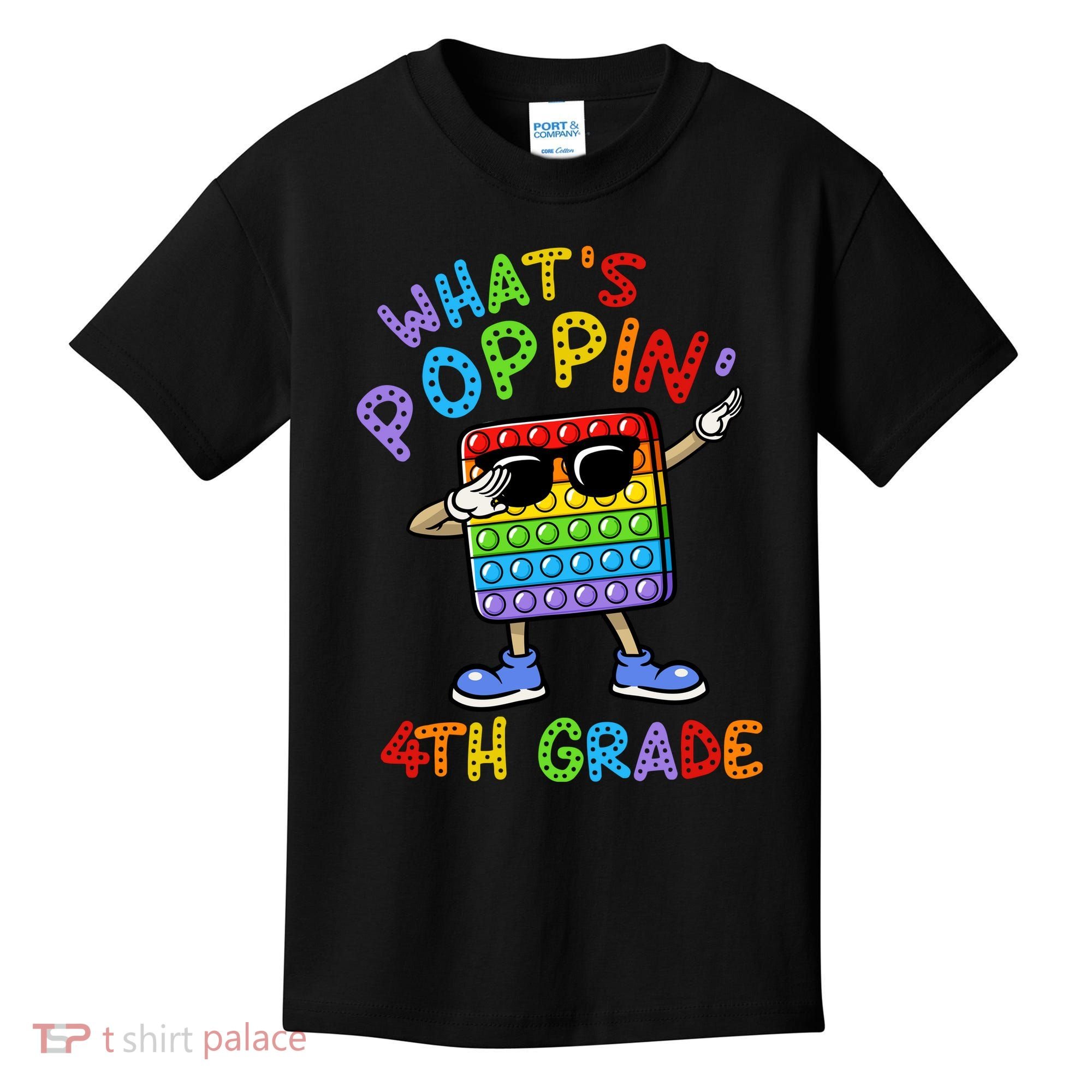 Whats Poppin 4th Grade Back To School Kids T-Shirt