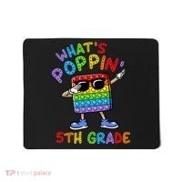 Whats Poppin 5th Grade Back To School Mousepad thumb 0