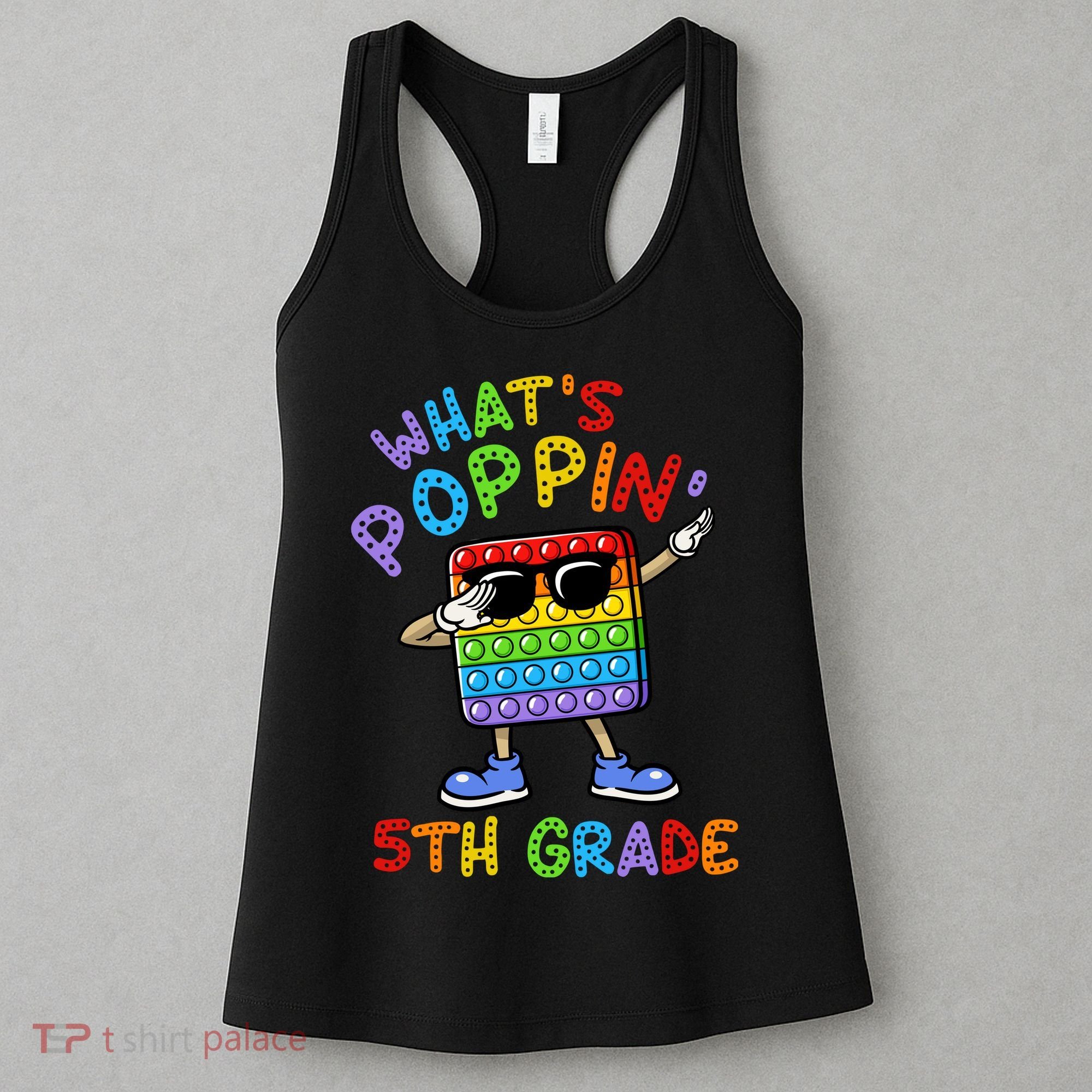 Whats Poppin 5th Grade Back To School Women's Tank Top