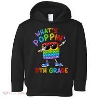 Whats Poppin 5th Grade Back To School Toddler Hoodie thumb 0
