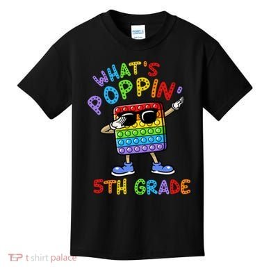 Whats Poppin 5th Grade Back To School Kids T-Shirt
