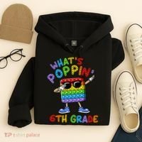 Whats Poppin 6th Grade Back To School Hoodie thumb 4