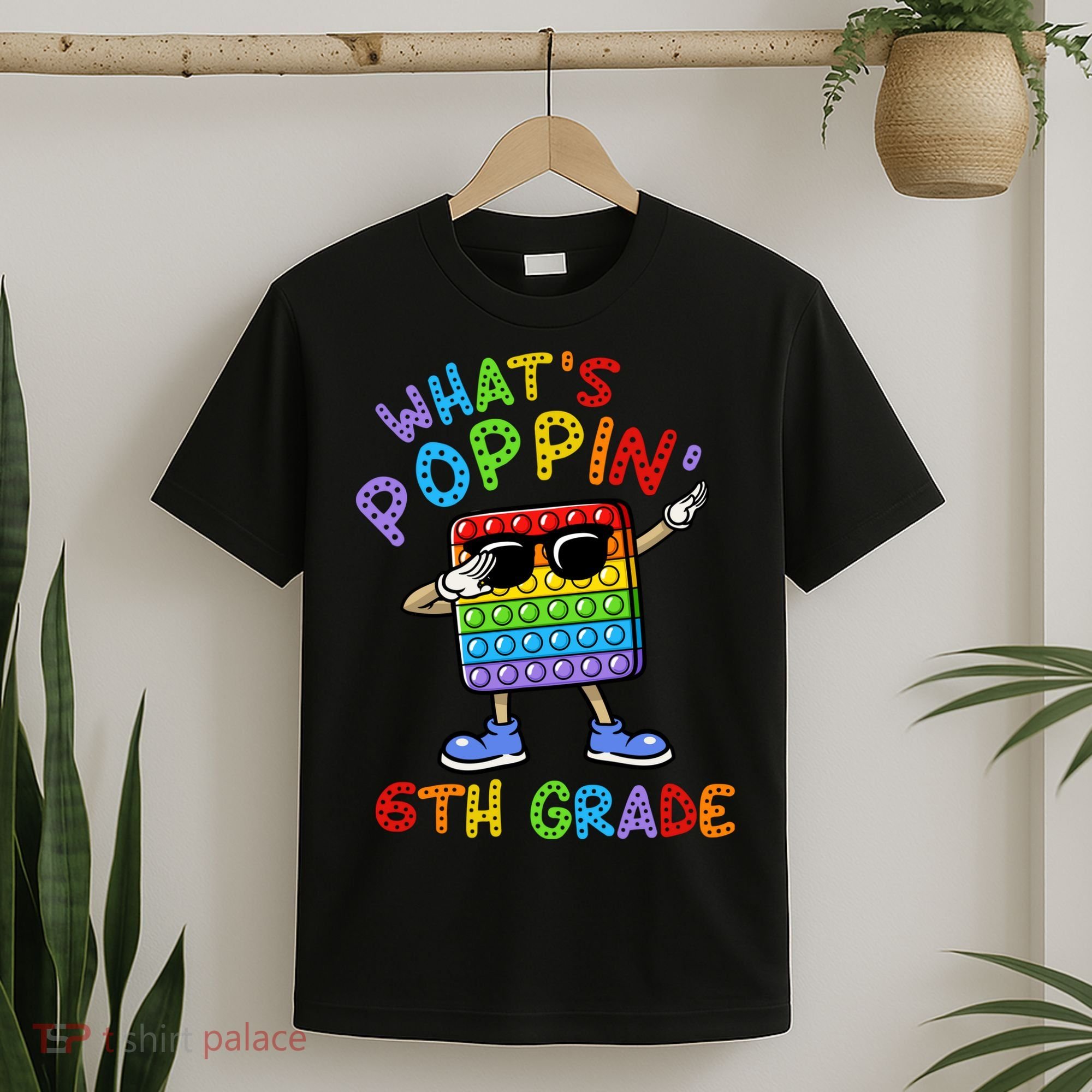 Whats Poppin 6th Grade Back To School T-Shirt