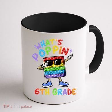 Whats Poppin 6th Grade Back To School Coffee Mug back