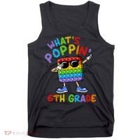 Whats Poppin 6th Grade Back To School Tank Top thumb 0