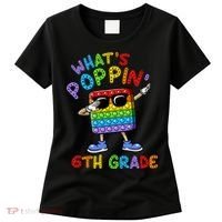 Whats Poppin 6th Grade Back To School Women's T-Shirt thumb 0