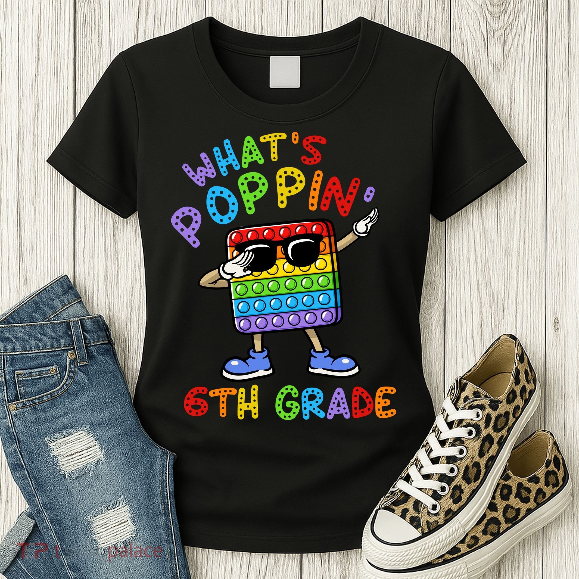 Whats Poppin 6th Grade Back To School Women's T-Shirt